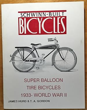 Schwinn-Built Bicycles - Super Balloon Tire Bicycles - 1933 - World War Ii