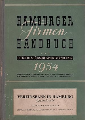 Hamburger Firmenhandbuch und offizielles Börsenfirmen-Verzeichnis. JG. 1954. Hrsg. in Gemeinschaf...