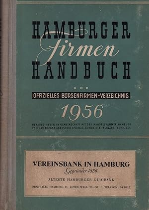 Hamburger Firmenhandbuch und offizielles Börsenfirmen-Verzeichnis. JG. 1956. Hrsg. in Gemeinschaf...