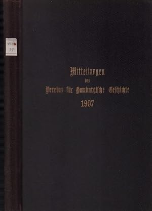 Mitteilungen des Vereins für Hamburgische Geschichte. JG. 27/1906, BAND 9, HEFT 3, Nrn. 1-11 in 1...