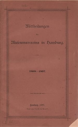 Mittheilungen des Museumsvereins in Hamburg. 1888-1897.