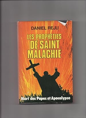 LES PROPHETIES DE SAINT MALACHIE - Mort Des Papes et Apocalypse