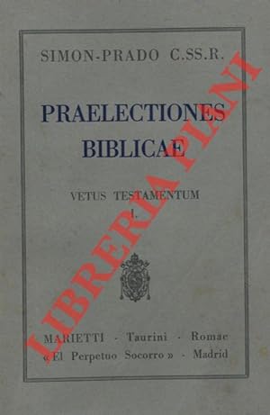 De Sacra Veteris Testamenti Historia. De Veteris Testamenti Doctrina sive De Libris Didacticis V.T.