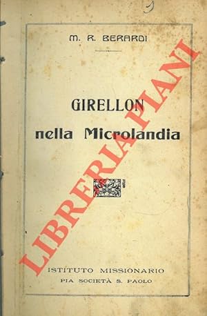 Girellon nella Microlandia.