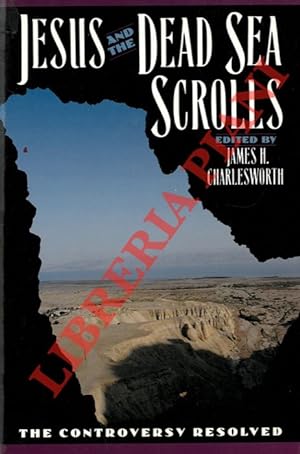 Jesus and the Dead Sea Scrolls.