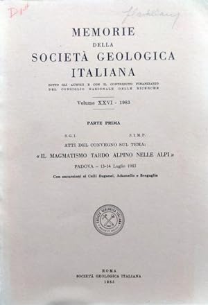 Memorie della Società Geologica Italiana. Atti del Convegno sul tema: "Il magmatismo tardo alpino...