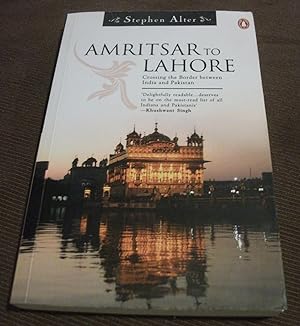 Amritsar To Lahore: Crossing The Border Between India and Pakistan