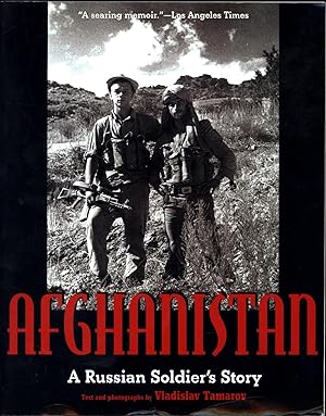 Afghanistan / A Russian Soldier's Story (previously published as "Afghanistan: Soviet Vietnam")