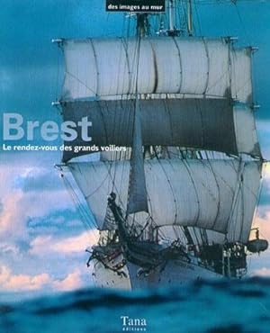 Brest le rendez-vous des grands voiliers