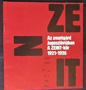 Az Avantgard Jugoszlaviaban A ZENIT-kor 1921-1926