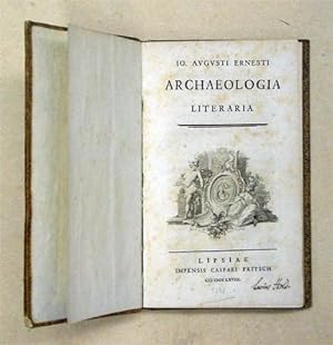 Io. Augusti Ernesti Archaeologia literaria.