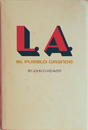 L. A.: El Pueblo Grande