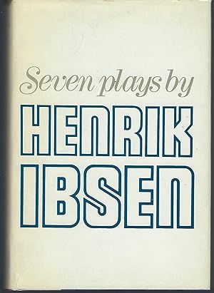 Seven Plays By Henrik Ibsen
