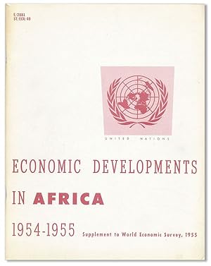Economic Developments in Africa, 1954-1955: Supplement to World Economic Survey, 1955