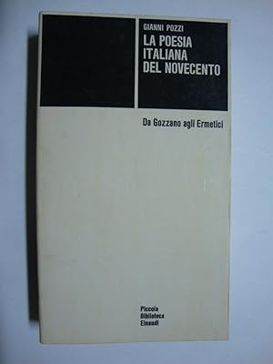 La poesia italiana del '900 (da Gozzano agli ermetici)