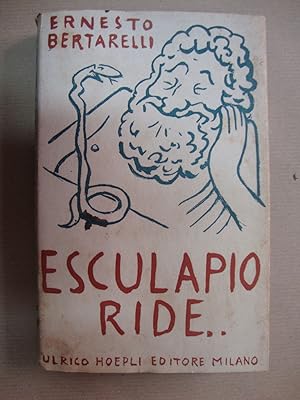 Esculapio ride (Medicina e medici nell'aneddotica, nell'ironia e nella satira)