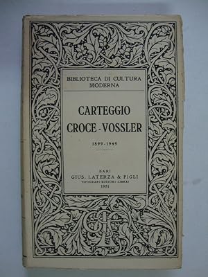 Carteggio Croce - Vossler (1899 - 1949)