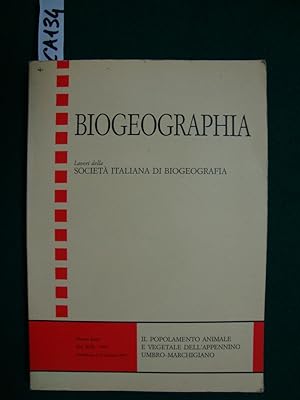 Biogeografia - Il popolamento animale e vegetale dell'Appennino Umbro - Marchigiano - (Società It...