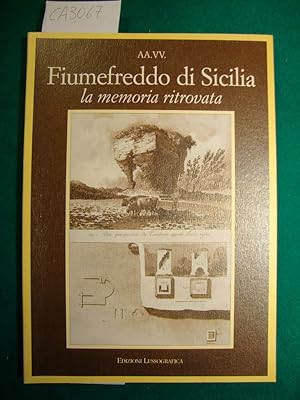 Fiumefreddo di Sicilia - La memoria ritrovata