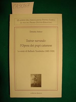 Teatrar narrando: l'Opera dei pupi catanese - Le serate di Raffaele Trombetta (1882-1928)