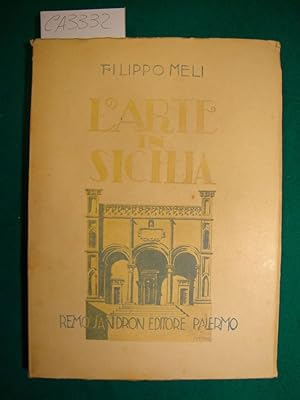 L'arte in Sicilia - Dal secolo XII fino al secolo XIX