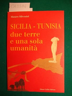 Sicilia - Tunisia - Due terre e una sola umanità