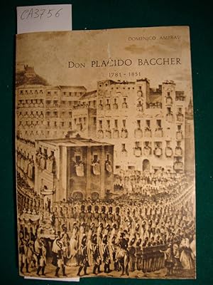 Don Placido Baccher (1781 - 1851)