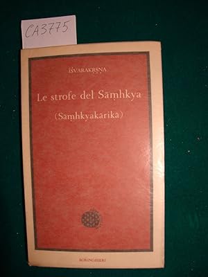 Le strofe di Samkhya (Samkhyakarika) - Con il commento di Gaudapada