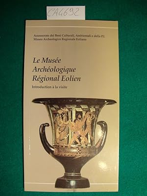 Il Museo Archeologico Regionale Eoliano - Introduzione alla visita; Musée Archéologique Régional ...
