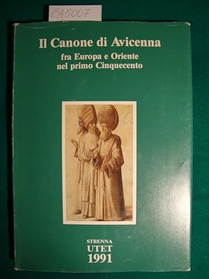 Il Canone di Avicenna fra Europa e Oriente nel primo Cinquecento - L'Interpretatio Arabicorum nom...
