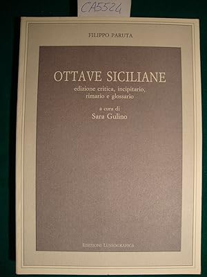 Ottave siciliane - Edizione critica, incipitario, rimario e glossario