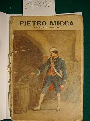Pietro Micca ovvero l'assedio di Torino - Romanzo storico