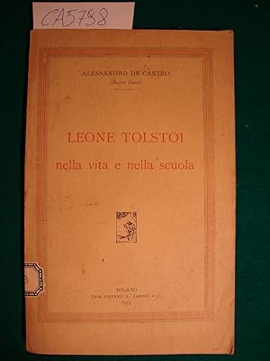 Leone Tolstoi nella vita e nella scuola