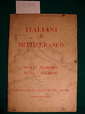 Italiani nel Mediterraneo - Seconda Giornata degli Italiani nel Mondo - 18 Maggio 1941