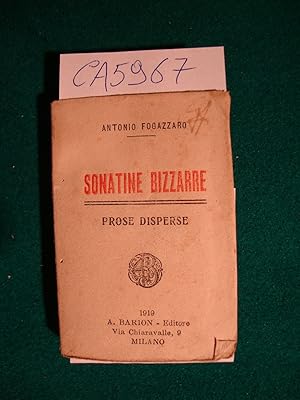 Sonatine Bizzarre - Prose disperse