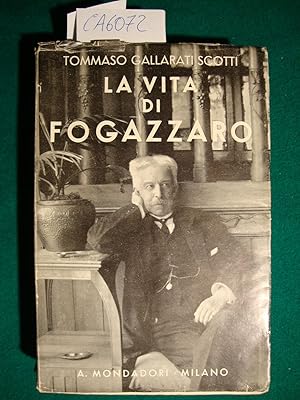 La vita di Fogazzaro - Dalle memorie e dai carteggi inediti