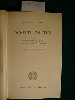 Scritti politici - Volume IV - L'inquietudine du monde - La disgregazione dell'Europa