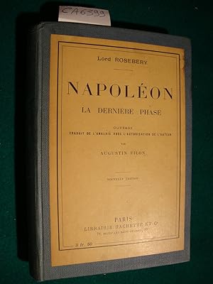 Napoléon - La dernière phase