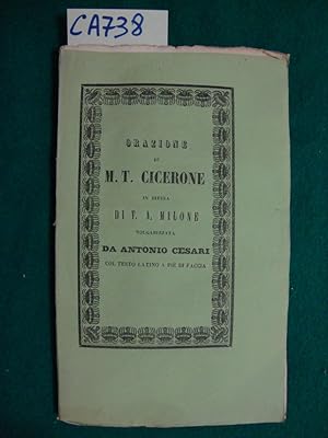 Miloniana di Cicerone - Orazione di M. T. Cicerone in difesa di T. A. Milone volgarizzata da Anto...