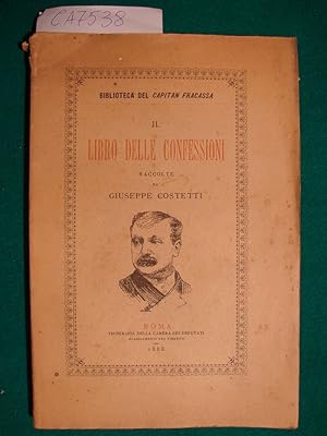Il libro delle confessioni raccolte da Giuseppe Costetti e narrate da 23 autori drammatici (ALBER...
