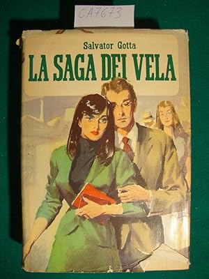 La saga de I Vela - Cento anni di vita d'una famiglia italiana (1850-1950) - Volume Terzo