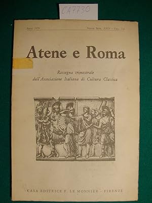 Atene e Roma - Rassegna trimestrale dell'Associazione Italiana di Cultura Classica (Anno 1980 - N...