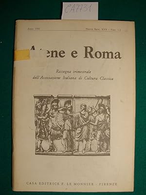 Atene e Roma - Rassegna trimestrale dell'Associazione Italiana di Cultura Classica (Anno 1980 - N...
