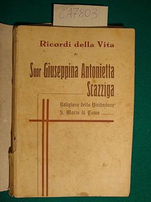 Viva Gesù - Ricordi della vita di Suor Giuseppina Antoniette Scazziga (La Bonne Merè)