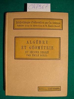 Algèbre et géométrie du second degré par Emile Borel