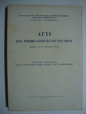 Atti del convegno di Napoli (13-14 ottobre 1952) - Atti del primo convegno tecnico (Bari: 10-11 l...