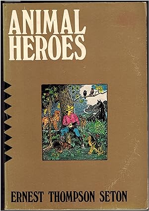 Animal Heroes: Being the Histories of a Cat, a Dog, a Pigeon, a Lynx, Two Wolves & a Reindeer, an...