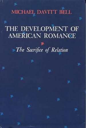 The Development of American Romance: The Sacrifice of Relation