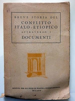 BREVE STORIA DEL CONFLITTO ITALO - ETIOPICO ATTRAVERSO I DOCUMENTI