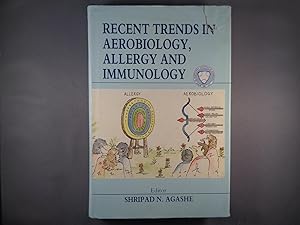 Recent Trends in Aerobiology and Immunology. Signed by the Editor